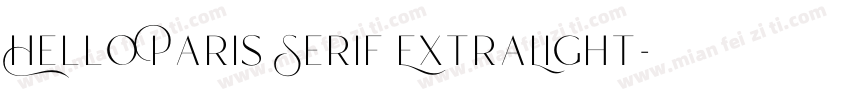 Hello Paris Serif ExtraLight字体转换